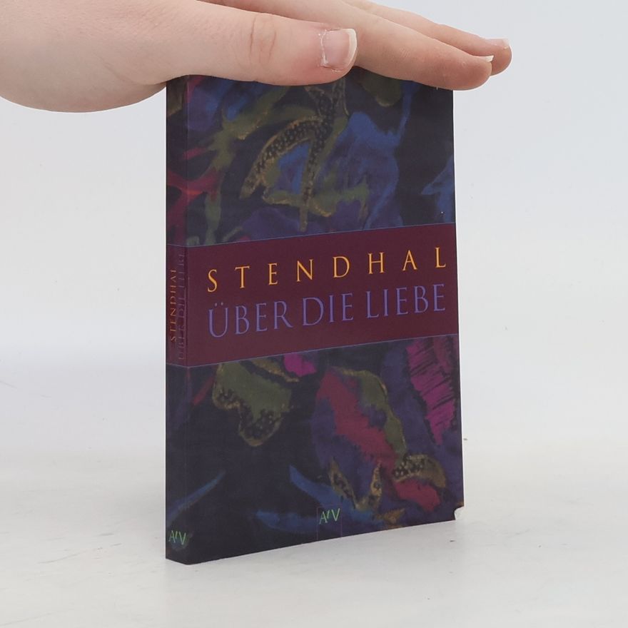 Stendhal Über die Liebe