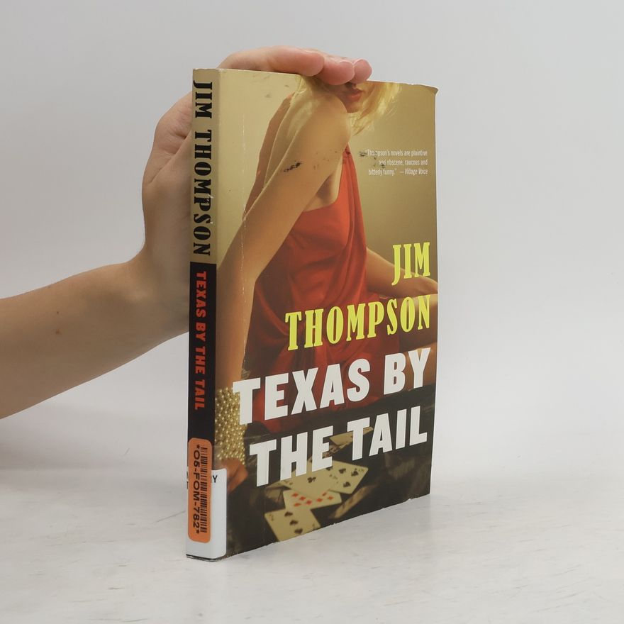 Jim Thompson Texas by the Tail