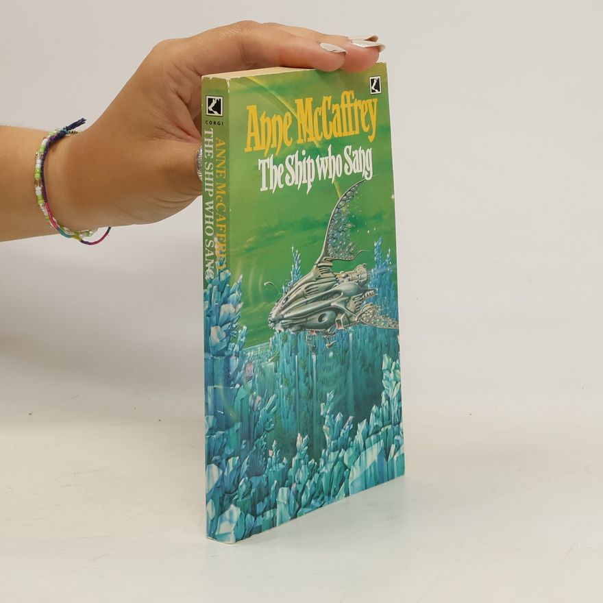 Anne McCaffrey The ship who sang