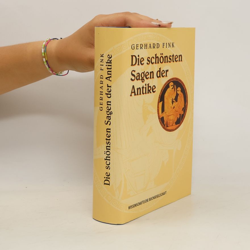 Fink Gerhard Die schönsten Sagen der Antike