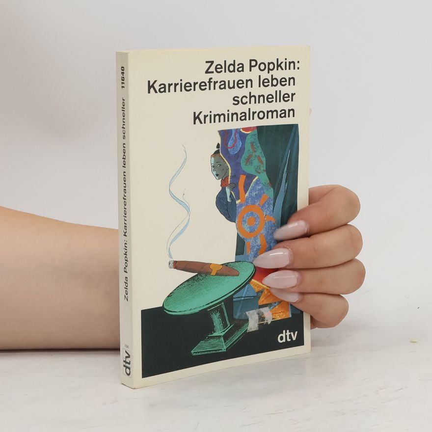 Zelda Popkin Karrierefrauen leben schneller