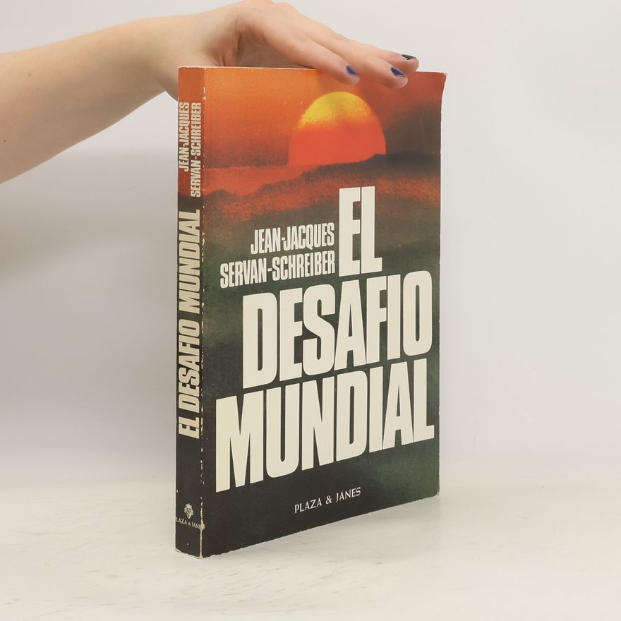Jean-Jacques Servan-Schreiber El desafio mundial