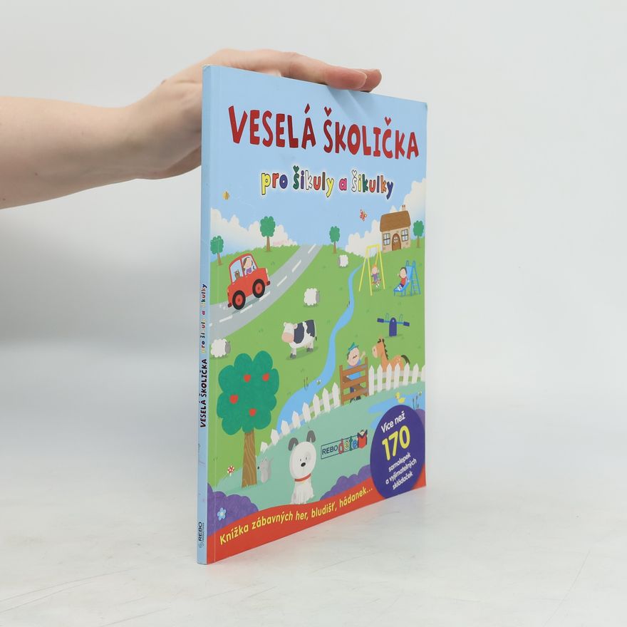 Mike Byrne Veselá školička pro šikuly a šikulky :