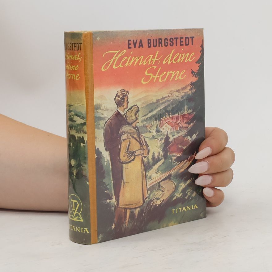 Eva Burgstedt Heimat, deine Sterne