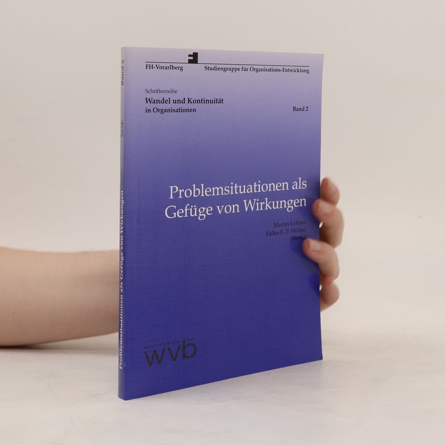Martin Lehner Problemsituationen als Gefüge von Wirkungen