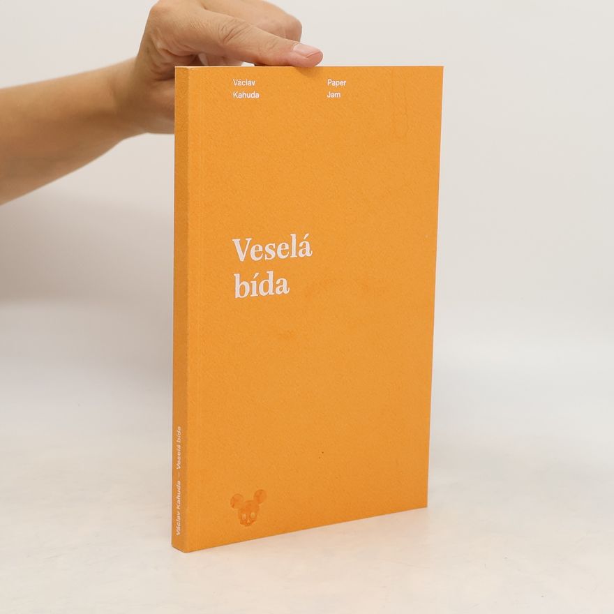 Václav Kahuda Veselá bída