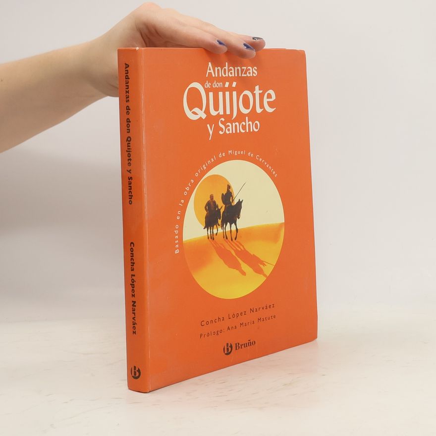 Concha Lopéz Narváez Andanzas de don Quijote y Sancho
