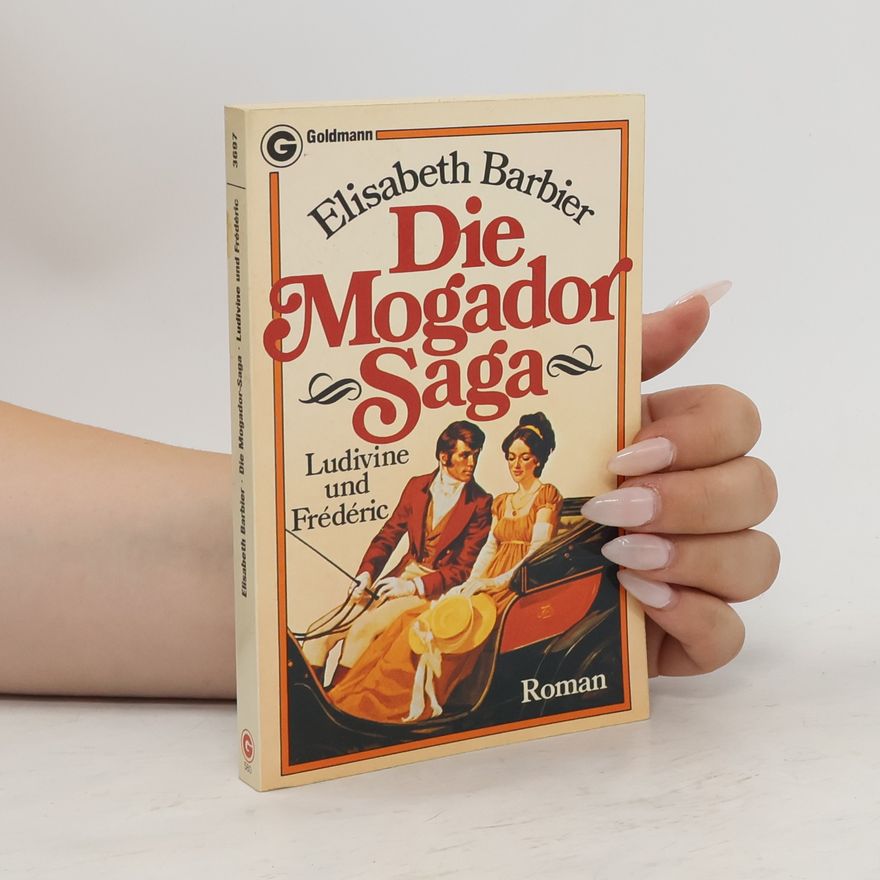 Élisabeth Barbier Die Mogador-Saga