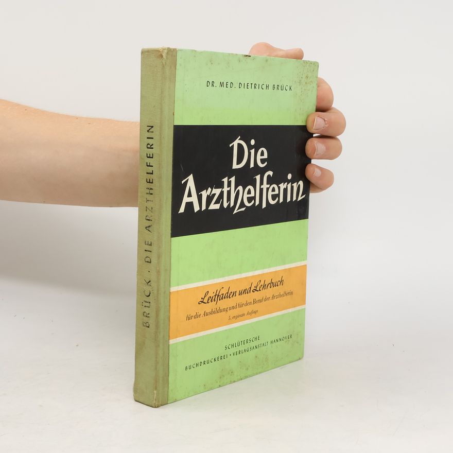 Dietrich Brück Die Arzthelferin