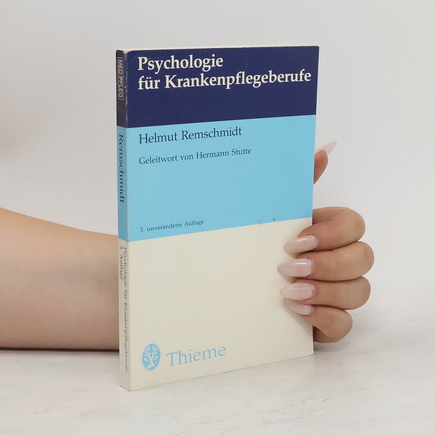 Helmut Remschmidt Psychologie für Krankenpflegeberufe