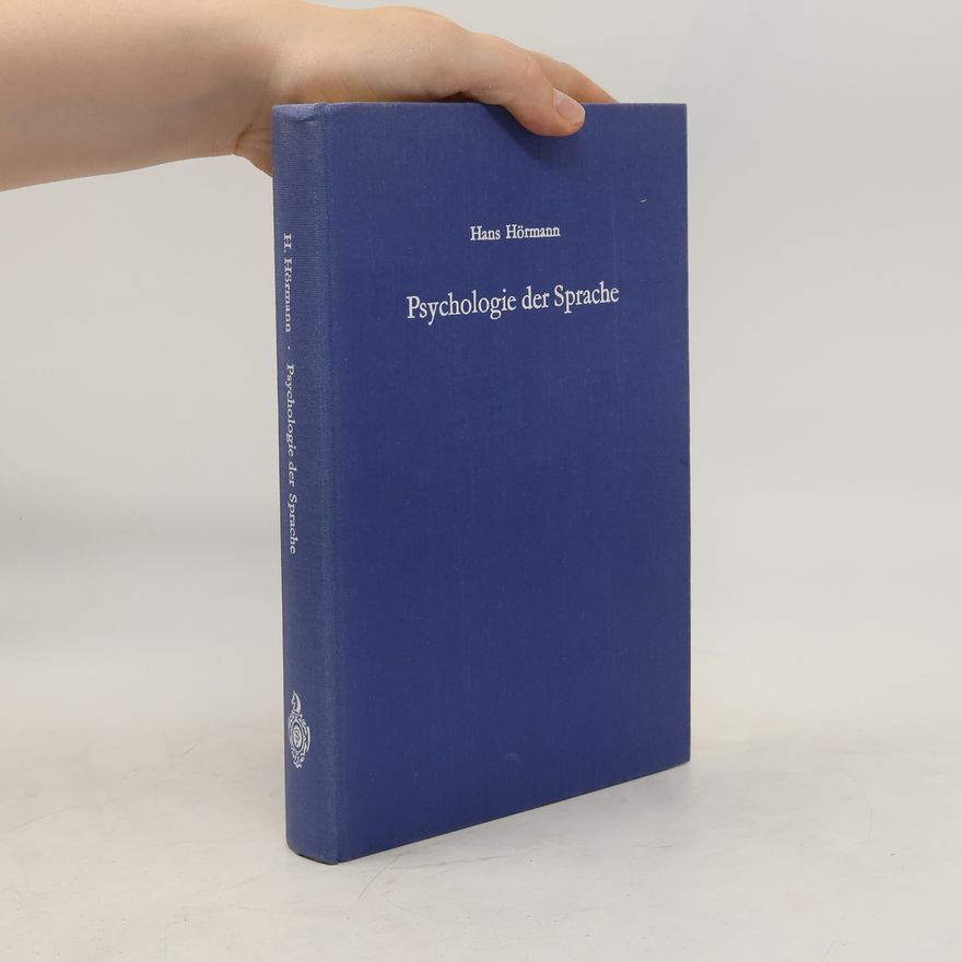 Hans Hörmann Psychologie der Sprache