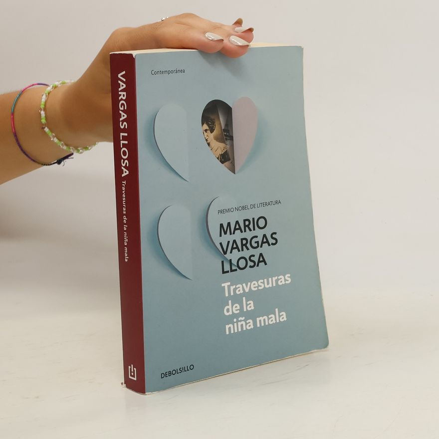 Mario Vargas Llosa Travesuras de la niña mala