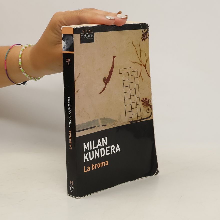Milan Kundera La broma