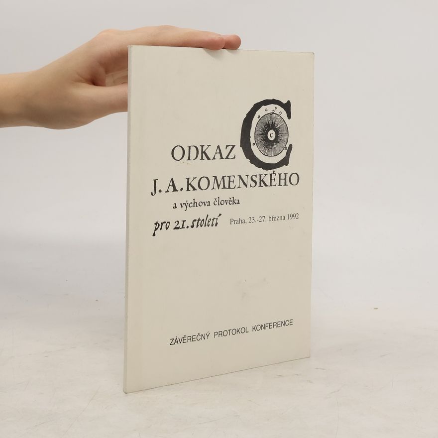 AA.VV. Odkaz J. A. Komenského a výchova člověka pro 21. století
