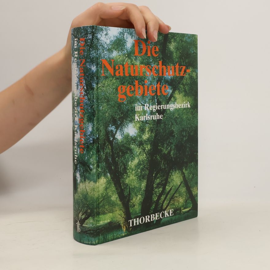 Kolektív autorov Die Naturschutzgebiete im Regierungsbezirk Karlsruhe