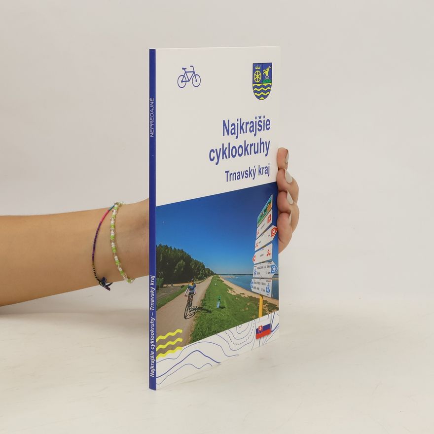 Daniel Kollár Najkrajšie cyklookruhy. Trnavský kraj
