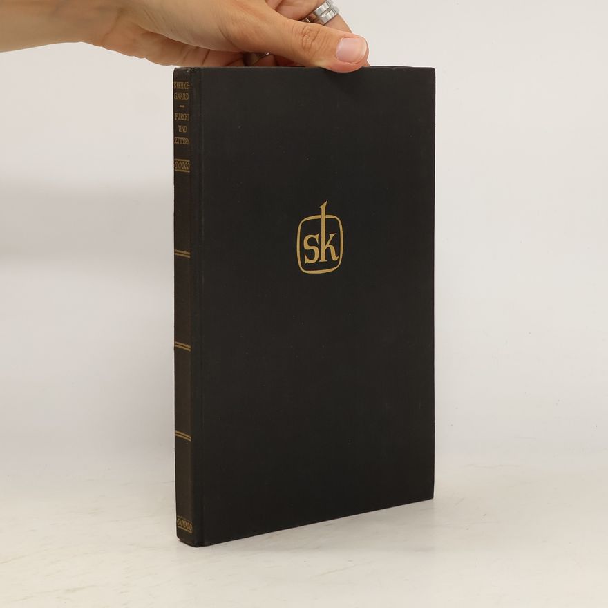 Søren Kierkegaard Furcht und Zittern
