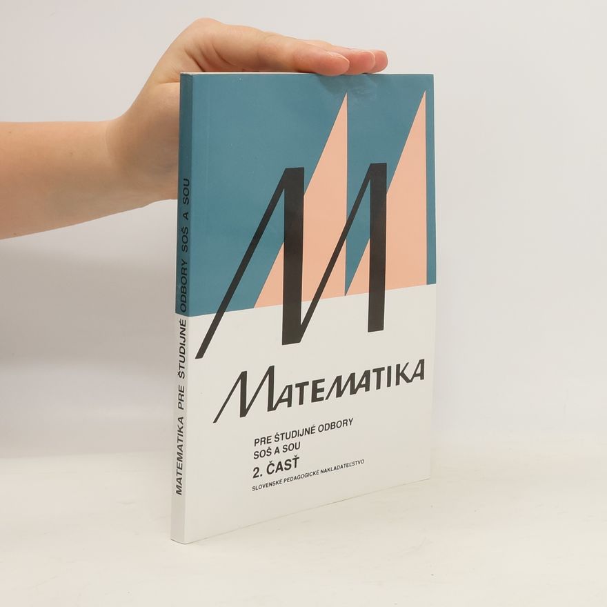 Oldřich Odvárko Matematika pre študijné odbory SOŠ a SOU 2. časť