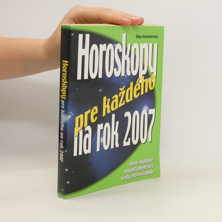 Olga Krumlovská Horoskopy pre každého na rok 2007