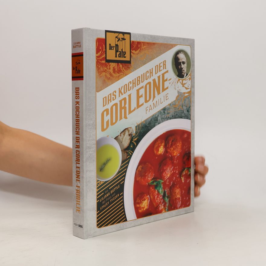 Liliana Battle Der Pate: Das Kochbuch der Corleone-Familie