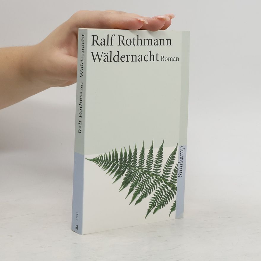 Ralf Rothmann Wäldernacht