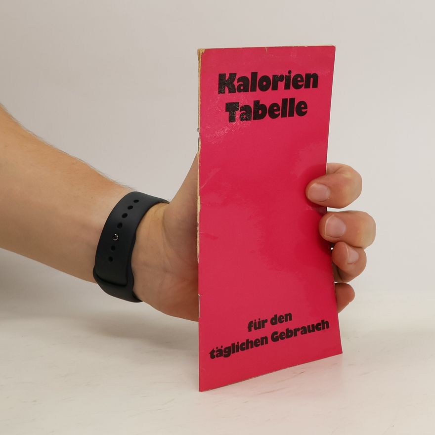 Gisela Trurnit Kalorien Tabelle für den täglichen Gebrauch