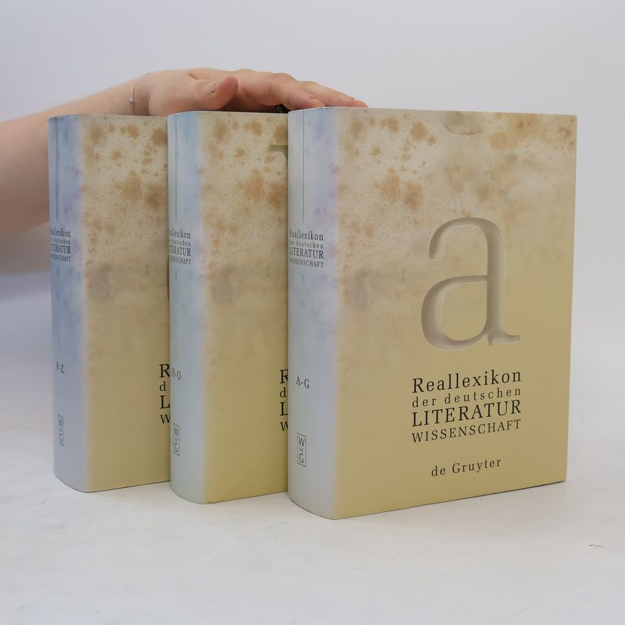 Klaus Weimar Reallexikon der deutschen Literaturwissenschaft. Bd. I: A – G. Bd. II: H – O. Bd III: P – Z