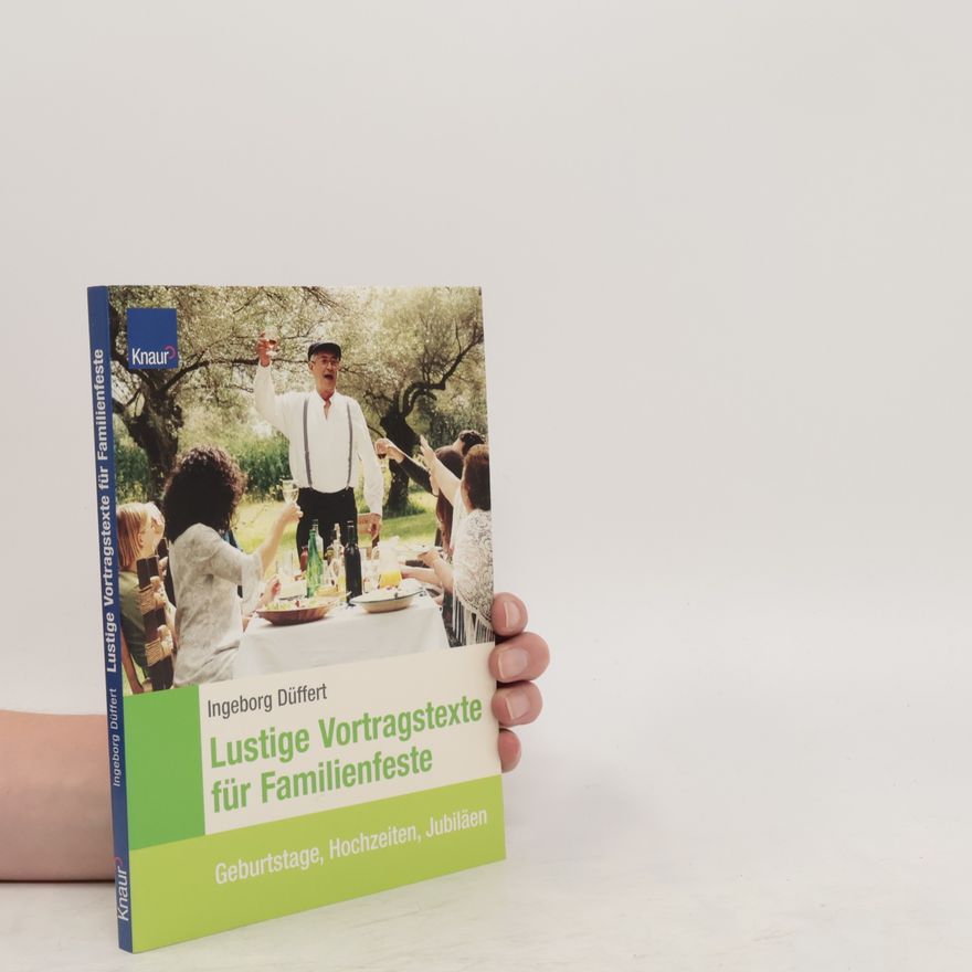 Ingeborg Düffert Lustige Vortragstexte für Familienfeste