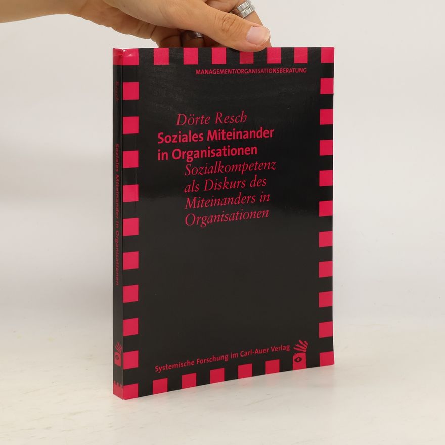 Dörte Resch Soziales Miteinander in Organisationen