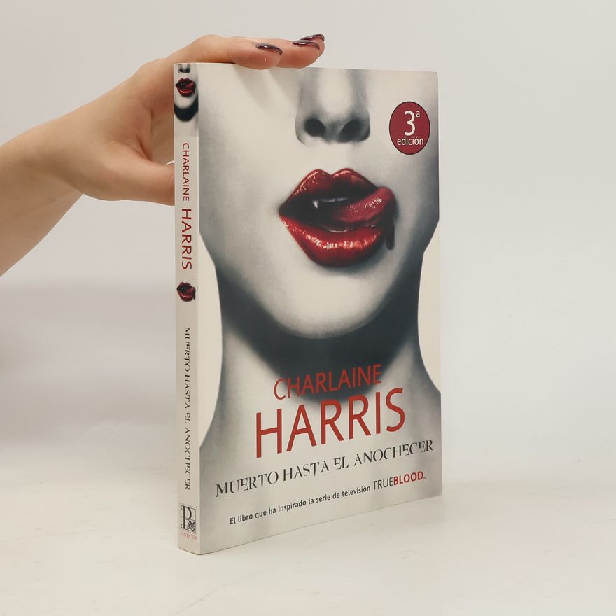 Charlaine Harris Schulz Muerto hasta el anochecer
