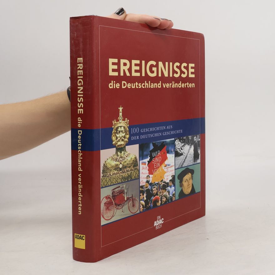 Christiane Schröder Ereignisse, die Deutschland veränderten