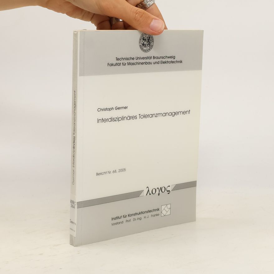 Christoph Germer Interdisziplinäres Toleranzmanagement