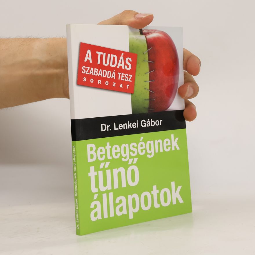 Gábor Lenkéi Betegségnek tűnő állapotok