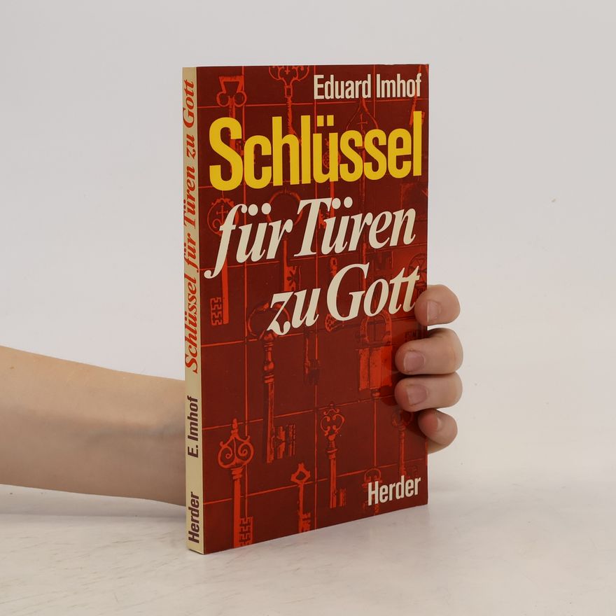 Eduard Imhof Schlüssel für Türen zu Gott
