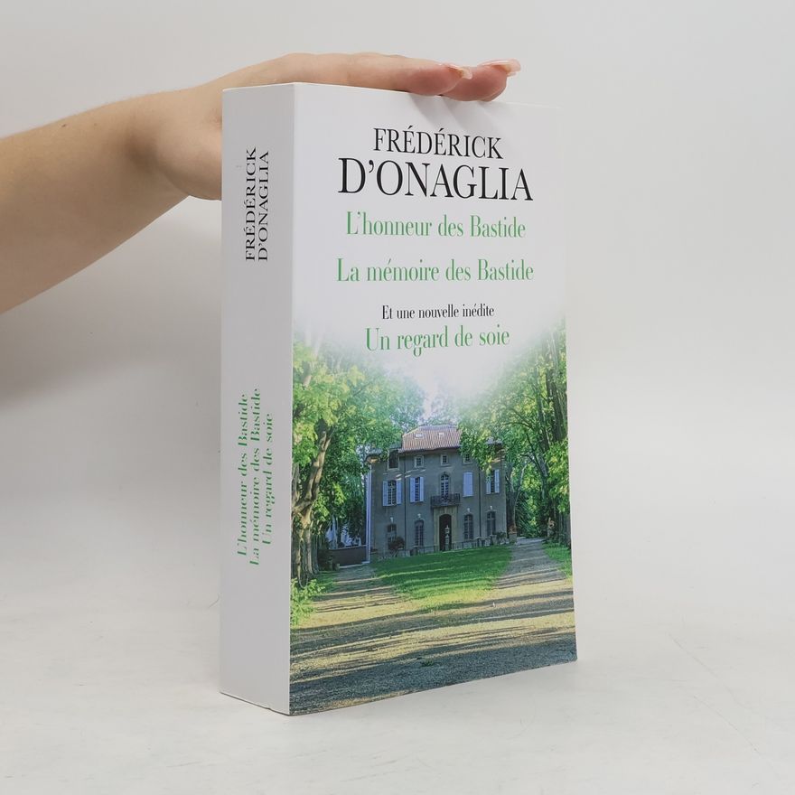 Frédérick d' Onaglia L'honneur des Bastide