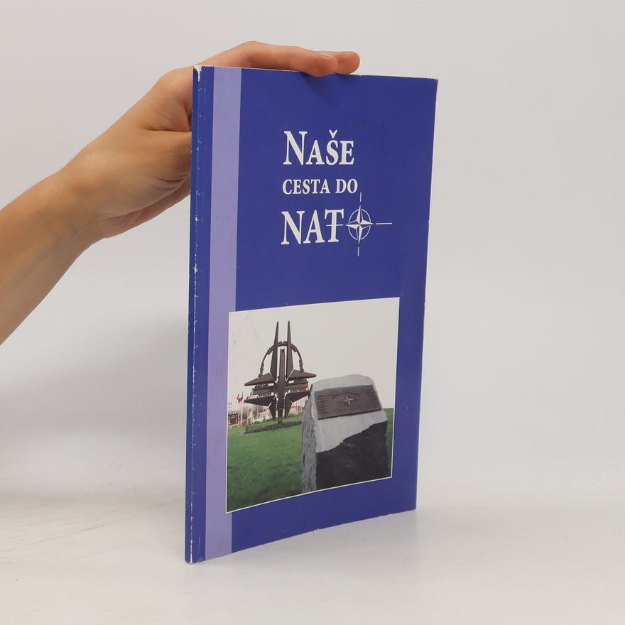 Zdeněk Borkovec Naše cesta do NATO