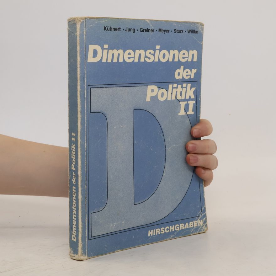 Collectif d'auteurs Dimensionen der Politik II.