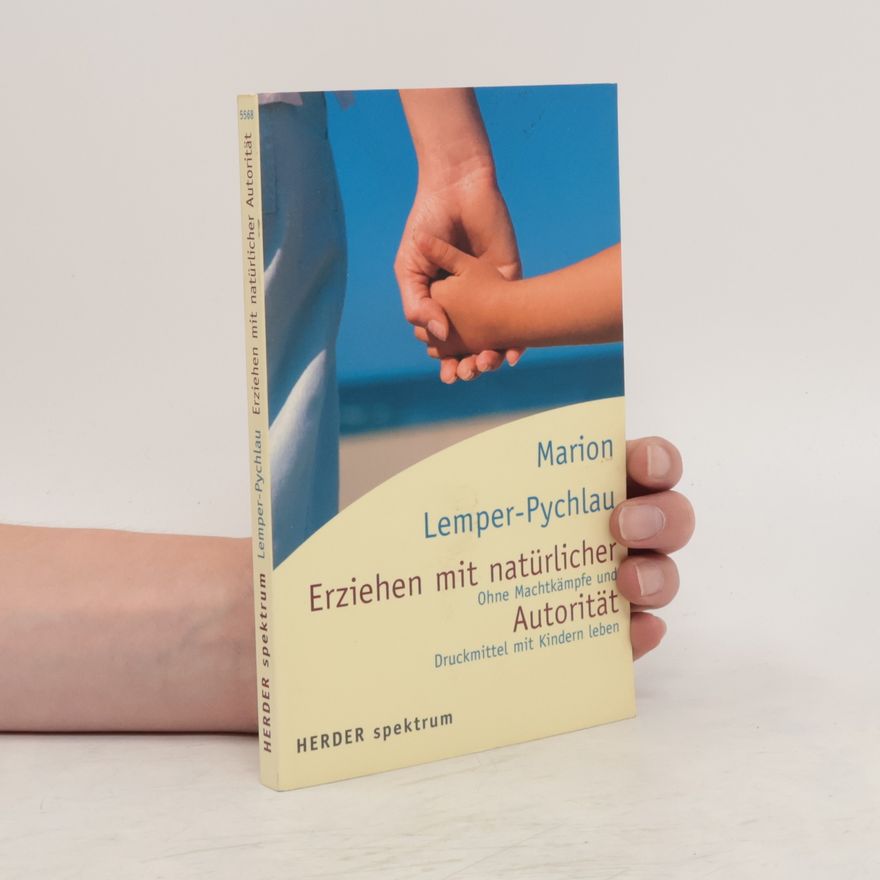 Marion Lemper Pychlau Erziehen mit natürlicher Autorität