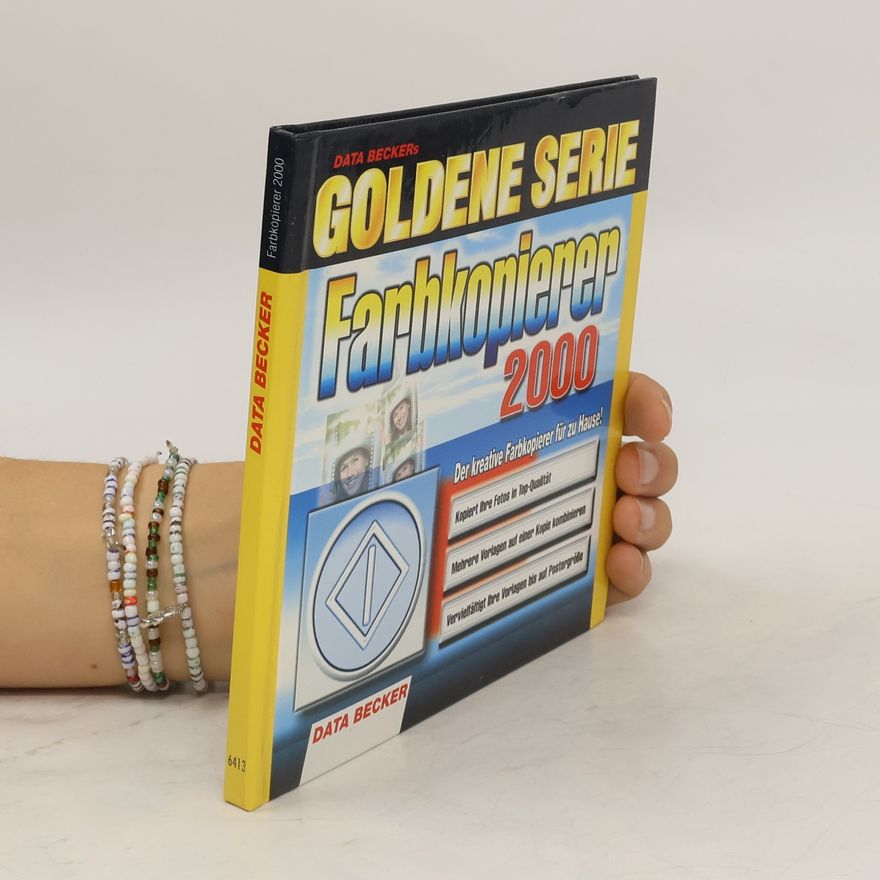 Kolektiv autorů Data Beckers Goldene serie. Farbkopierer 2000
