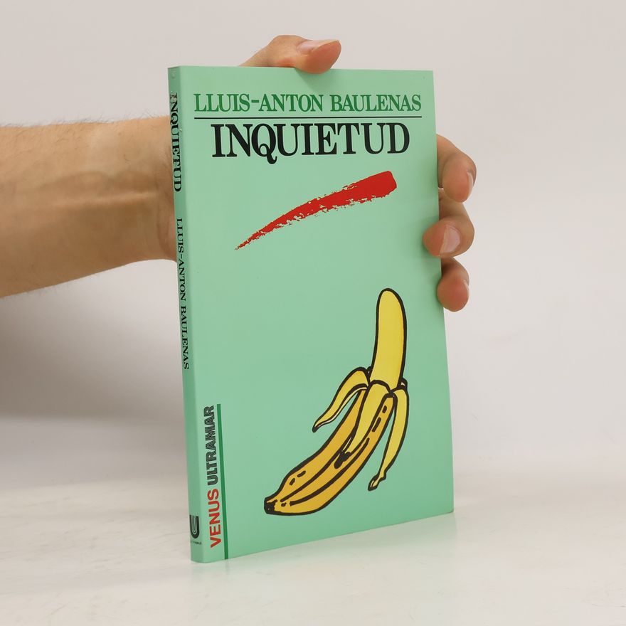 Lluís-Anton Baulenas Inquietud