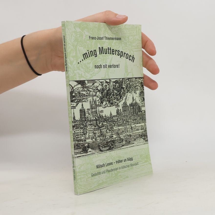 Franz-Josef Thiemermann ming Muttersproch noch nit verlore!