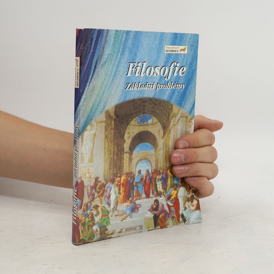 Ivan Blecha Filosofie : Základní problémy