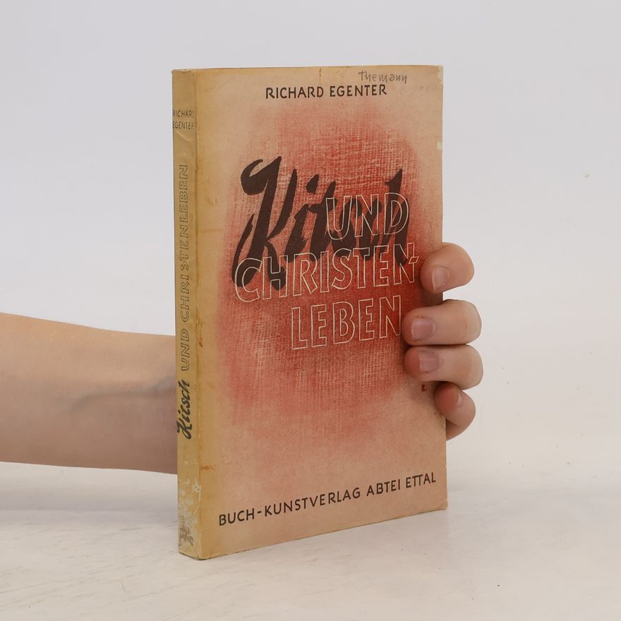 Richard Egenter Kitsch und Christenleben