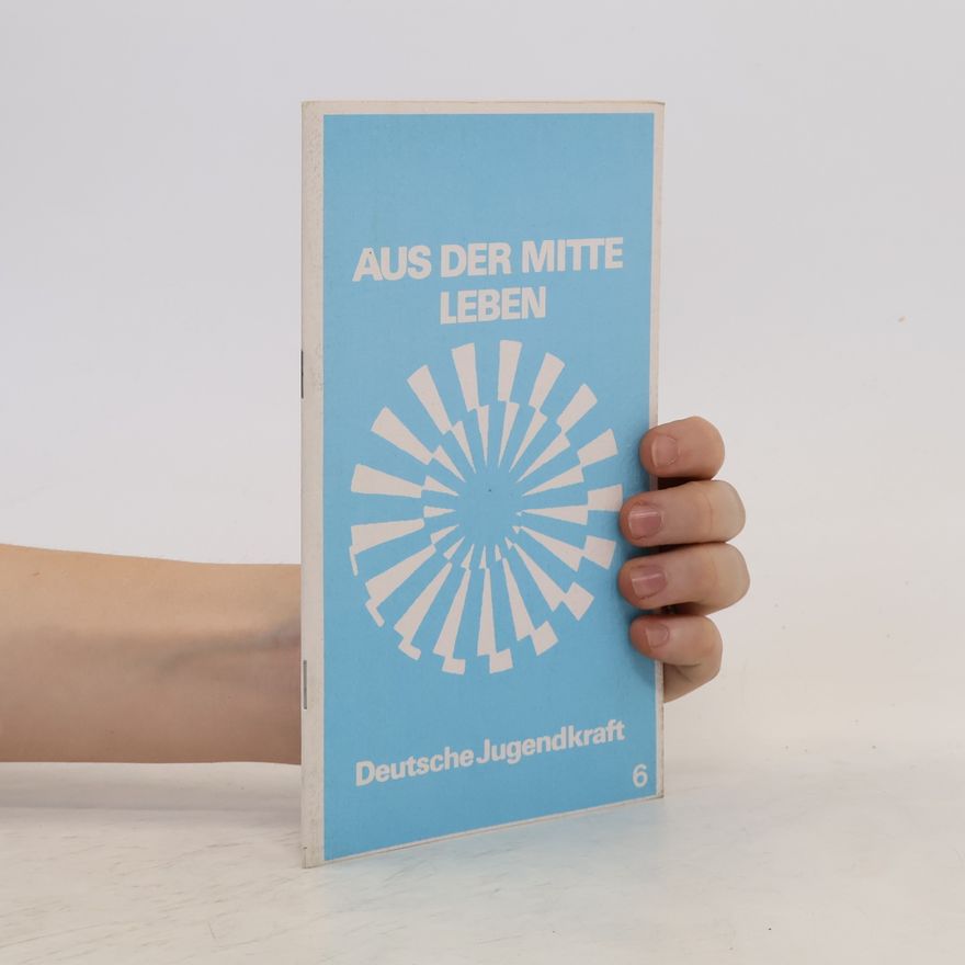 Collectif d'auteurs Aus der mitte leben