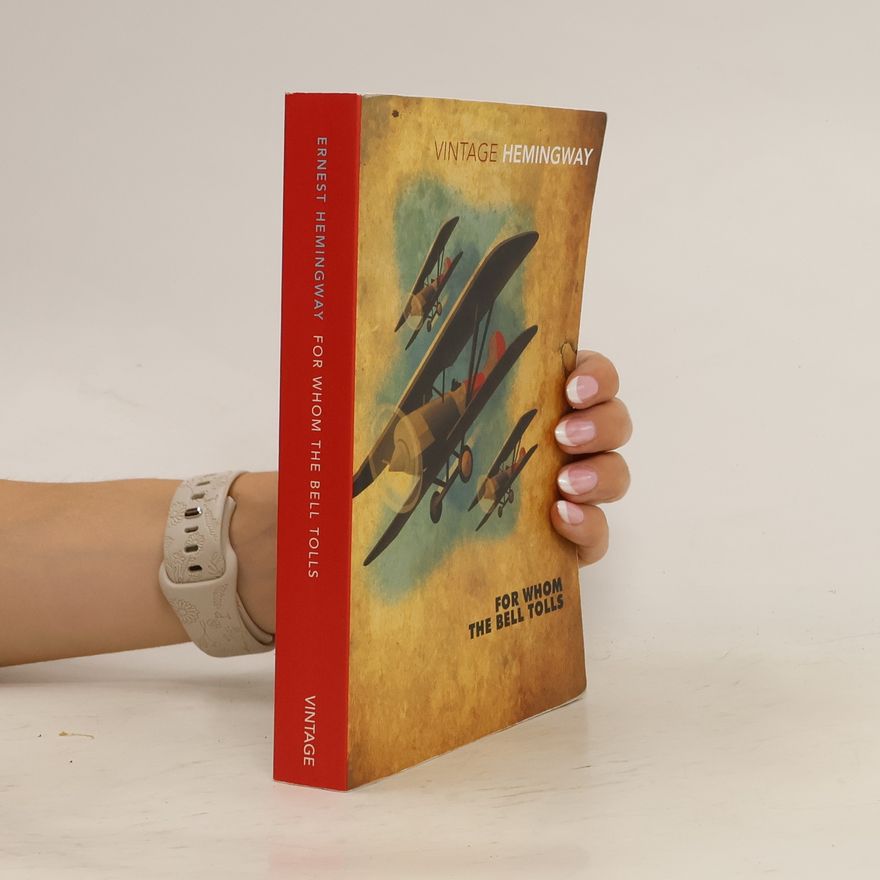 Ernest Hemingway For whom the Bell Tolls