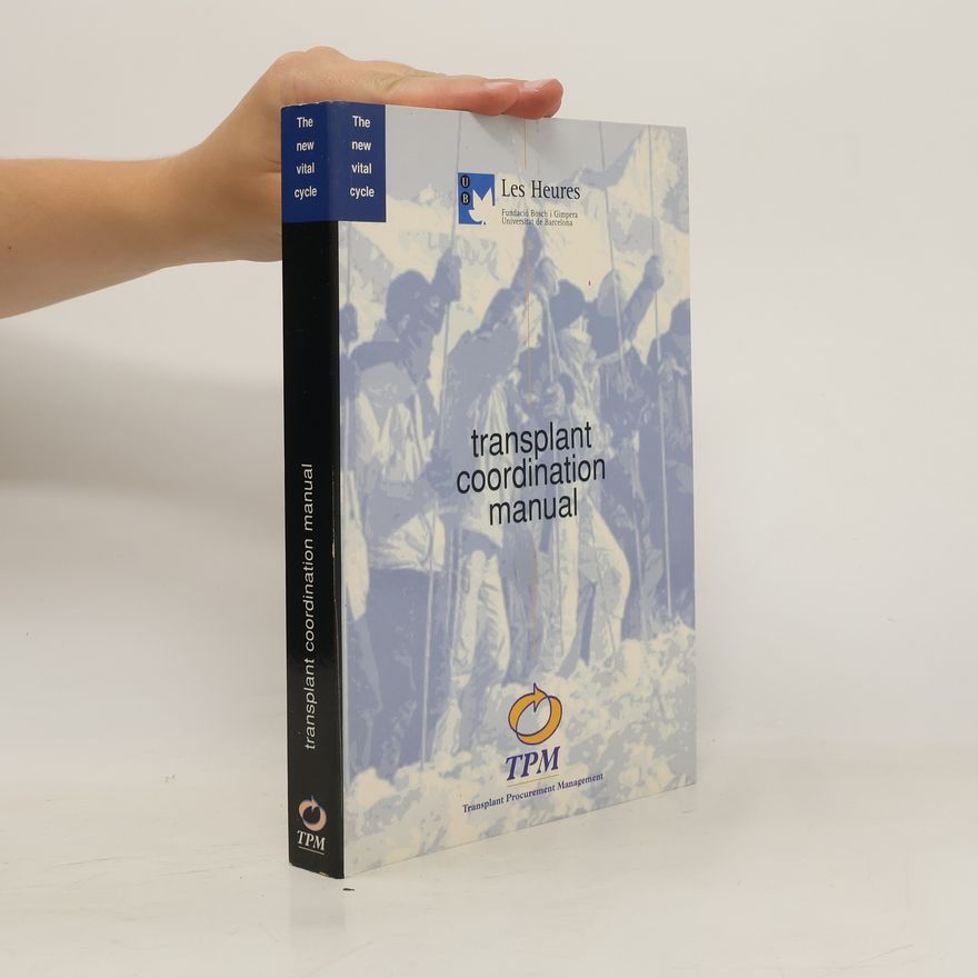 Kolektiv autorů Transplant Coordination Manual