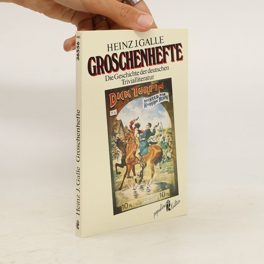 Heinz J. Galle Groschenhefte