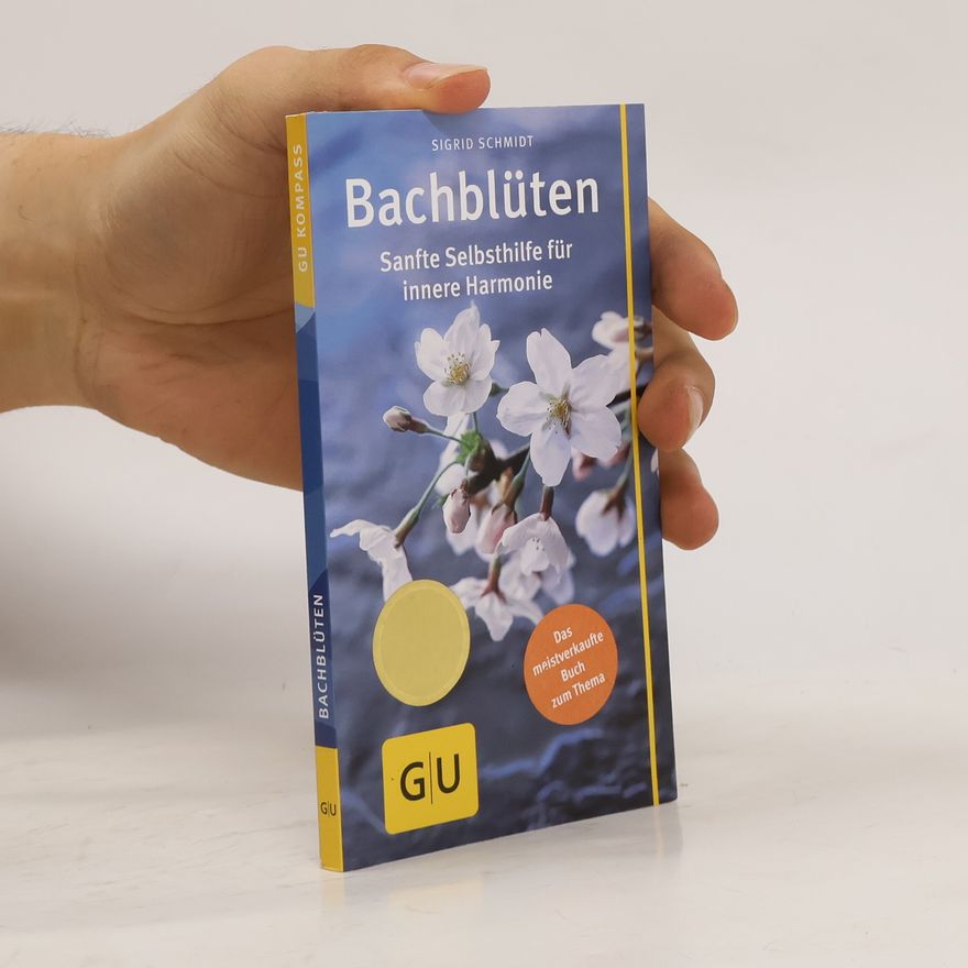 Sigrid Schmidt Bach-Blüten