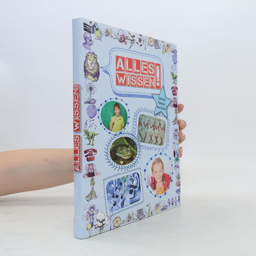 Autores varios Alles wissen! Zahlen, Fakten, Kurioses