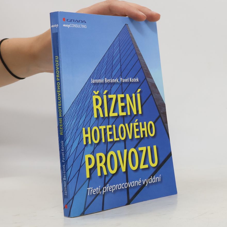 Pavel Kotek Řízení hotelového provozu